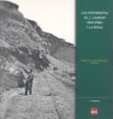 las fotografias de j. laurent (1816-1886) y la rioja-ignacio gil diez usandizaga-9788499600079