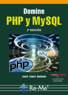 domine php y mysql (2ª edicion) (ebook)-josé lópez-9788499643779