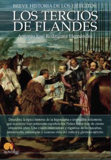 breve historia de los tercios de flandes-9788499676579