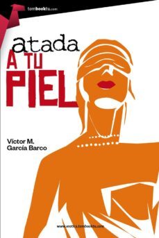 atada a tu piel (ebook)-victor garcia barco-9788499677279