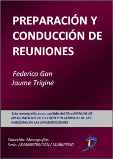preparacion y conduccion de reuniones (ebook)-federico gan bustos-jaumen trigine i prats-9788499694979