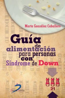 guia de alimentacion para personas con sindrome de down (ebook)-9788499698779