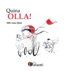 quina olla!-anna obiols-9788499756479