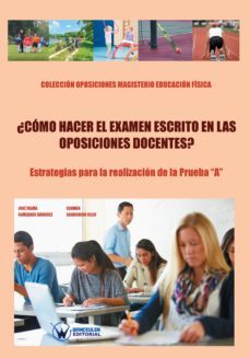 ¿como hacer el examen escrito en las oposiciones docentes? (ebook)-9788499934679
