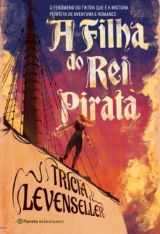 a filha do rei pirata (ebook)-tricia levenseller-9788542222579