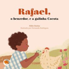rafael, o benzedor, e a galinha cocota (ebook)-fábio dantas-9788542240979
