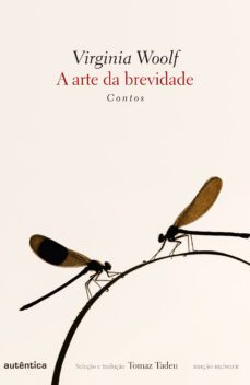 a arte da brevidade (ebook)-virginia woolf-9788551301579
