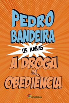 a droga da obediencia (ebook)-pedro bandeira-9788552723479