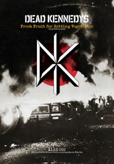 dead kennedys: fresh fruit for rotting vegetables (ebook)-alex ogg-9788562885679