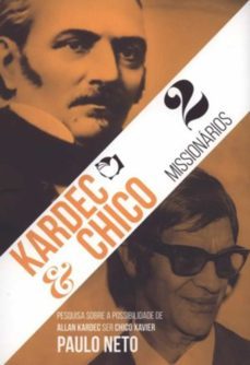 kardec e chico 2 missionarios (ebook)-paulo neto-9788568476079