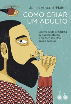 como criar um adulto (ebook)-julie lythcott haims-9788568696279