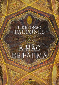 a mo de fatima (ebook)-ildefonso falcones-9788581220079
