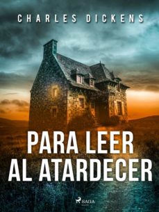 para leer al atardecer (ebook)-charles dickens-9788726339079