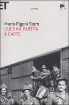 l ultima partita a carte-mario rigoni stern-9788806196479