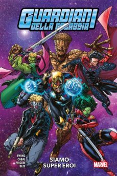 guardiani della galassia - siamo eroi (ebook)-9788828729679