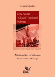 three russian "glocalist" intellectuals in europe (ebook)-renata gravina-9788833658179