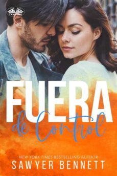 fuera de control (ebook)-sawyer bennett-9788835449379