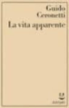 la vita apparente-9788845905179