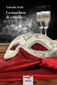 la maschera di cristallo (ebook)-9788856784879
