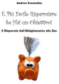 è piu facile risparmiare se hai un obiettivo! (ebook)-9788867555079