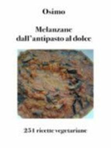 melanzane dall'antipasto al dolce (ebook)-9788890859779
