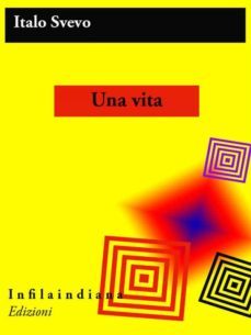 una vita (ebook)-italo svevo-9788898369379