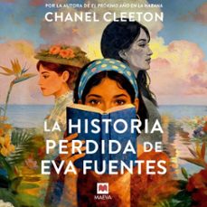 la historia perdida de eva fuentes (audiolibro)-chanel cleeton-9789181288179