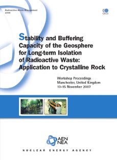 stability and buffering capacity of the geosphere for long-term isolation of radioactive waste (ebook)-9789264060579