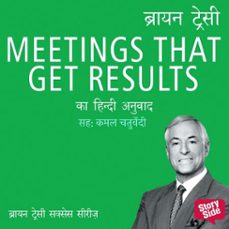 meetings that get results (audiolibro)-brian tracy-9789356048379