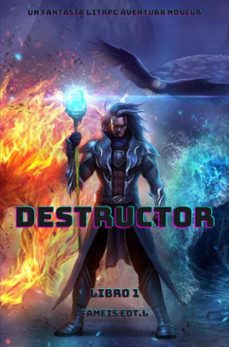 destructor:un fantasia litrpg aventura novela(libro 1) (ebook)-fameis eot.l-9789403780979