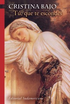 tu, que te escondes (biblioteca cristina bajo) (ebook)-9789500735179