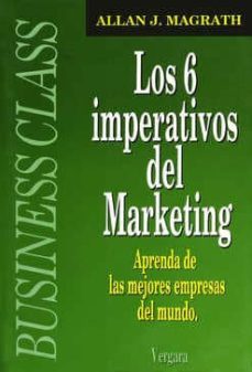 los 6 imperativos del marketing-allan magrath-9789501513479