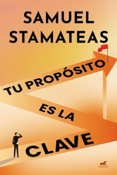 tu proposito es la clave (ebook)-samuel stamateas-9789501533279