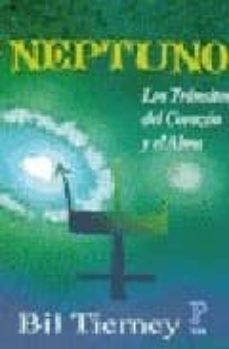 neptuno: los transitos del corazon y el alma-bil tierney-9789501705379