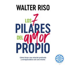 los 7 pilares del amor propio (audiolibro)-walter riso-9789504992479