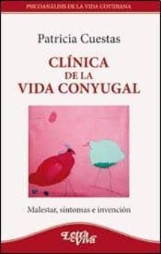 clinica de la vida conyugal. malestar, sintomas e invencion-patricia cuestas-9789506494179