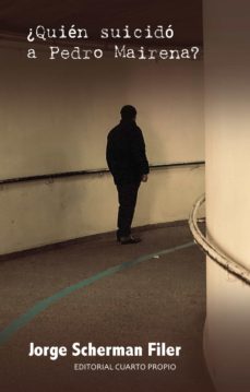 ¿quien suicido a pedro mairena? (ebook)-jorge scherman-9789563961379