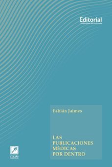 las publicaciones medicas por dentro (ebook)-fabián jaimes-9789585012479