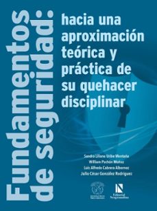 fundamentos de seguridad (ebook)-sandra liliana uribe montaña-william pachón muñoz-luis alfredo cabrera albornoz-9789585103979