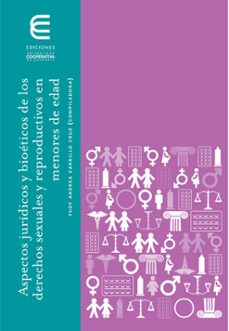 aspectos juridicos y bioeticos de los derechos sexuales y reproductivos en menores de edad (ebook)-alberto prada galvis-carolina soto méndez-césar garcía balaguera-9789587601879