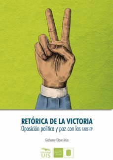retorica de la victoria (ebook)-giohanny olave-9789588956879