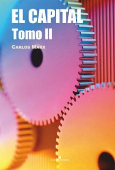 el capital. tomo ii (ebook)-carlos marx-9789590623479