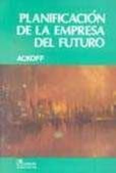 planificacion de la empresa del futuro-9789681816179