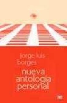 nueva antologia personal-jorge luis borges-9789682322679