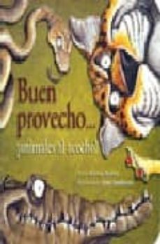 buen provecho: animales al acecho-9789684941779