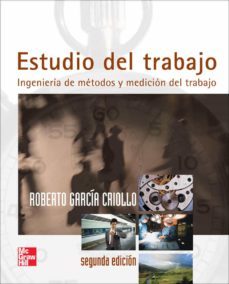 estudio del trabajo - ingenieria de metodos y medicina del trabajo-9789701046579