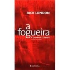 a fogueira e outros contos-jack london-9789726081579