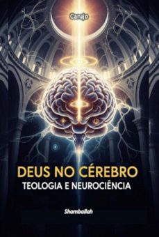 deus no cérebo (ebook)-carlos araujo carujo-9789851124479