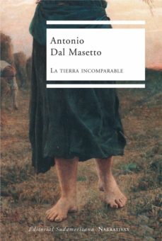 la tierra incomparable (ebook)-antonio dal masetto-9789875667679