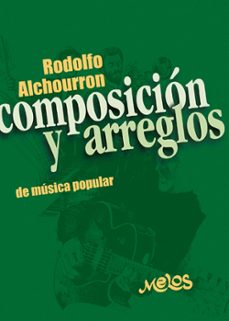 composicion y arreglos (ebook)-rodolfo alchourron-9789876115179